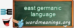 WordMeaning blackboard for east germanic language